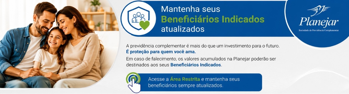 Planejar: Campanha de atualização de Beneficiário Indicado