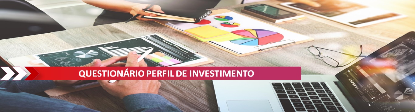 Questionário Perfil de Investimento